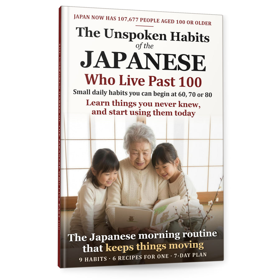 The Unspoken Habits of the Japanese Who Live Past 100 - PDF guide